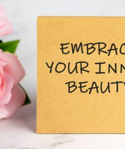 embrace your inner beauty